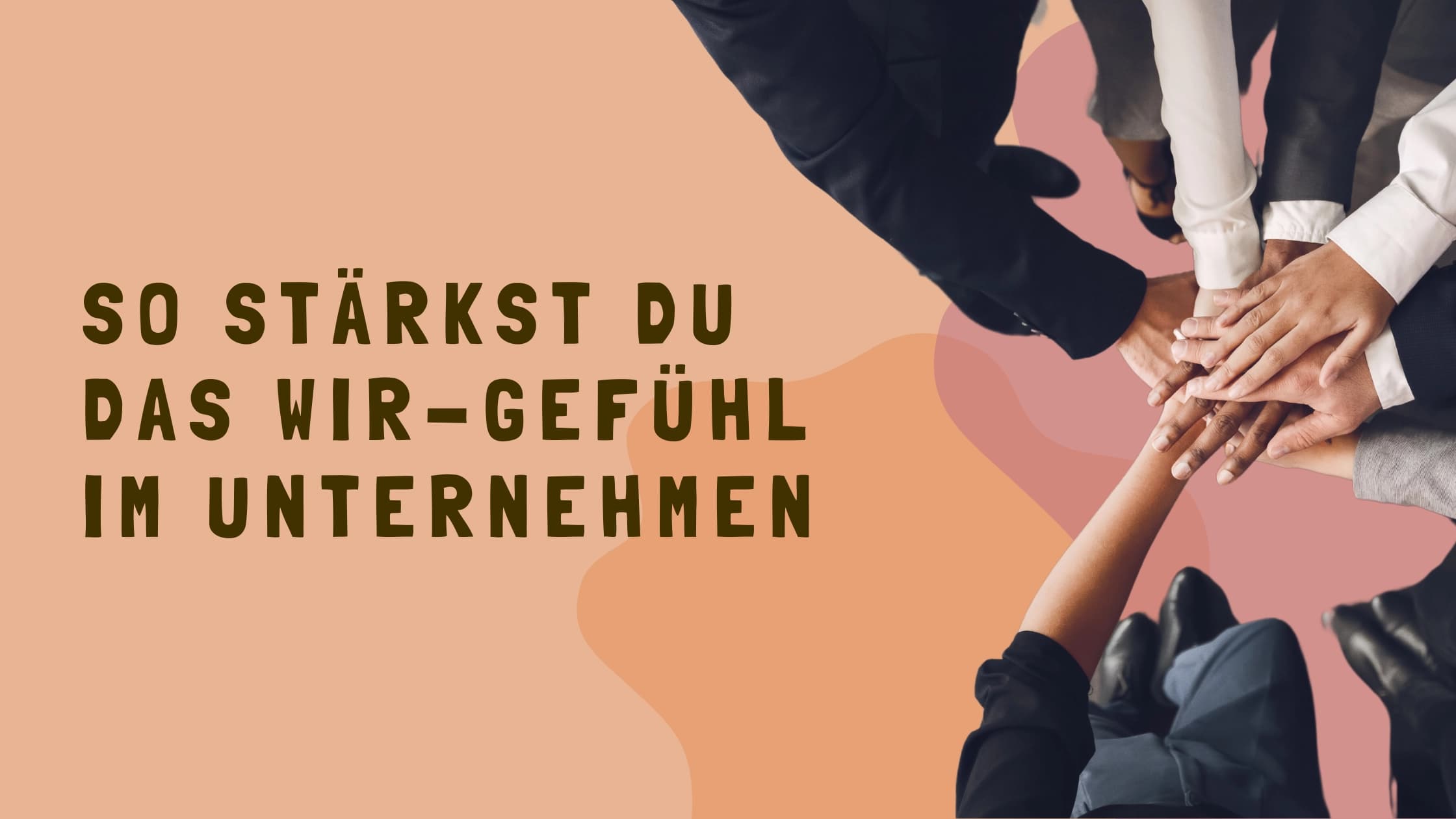Wir-Gefühl digital stärken im Unternehmen - So gelingt es!