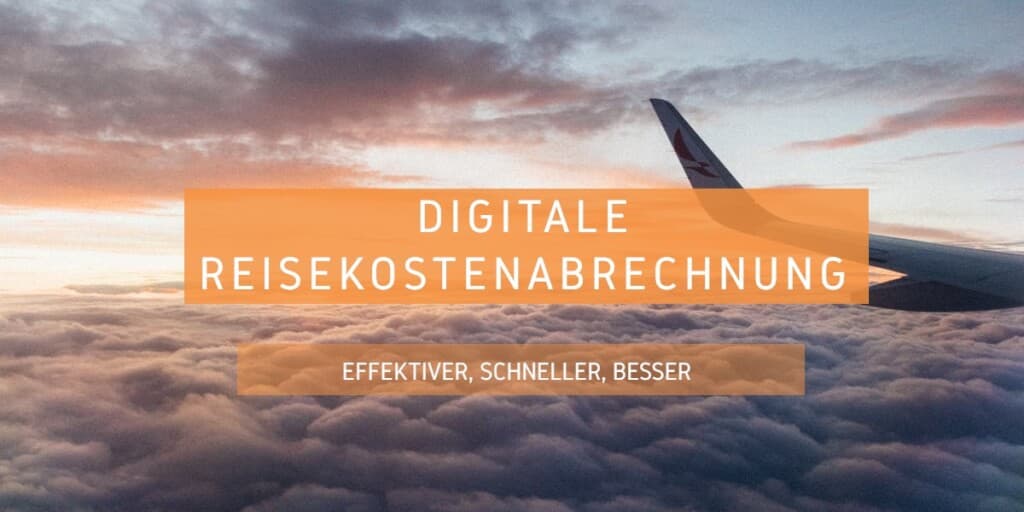 Reisekostenabrechnung digitalisieren: TOP5+ Anbieter 2025