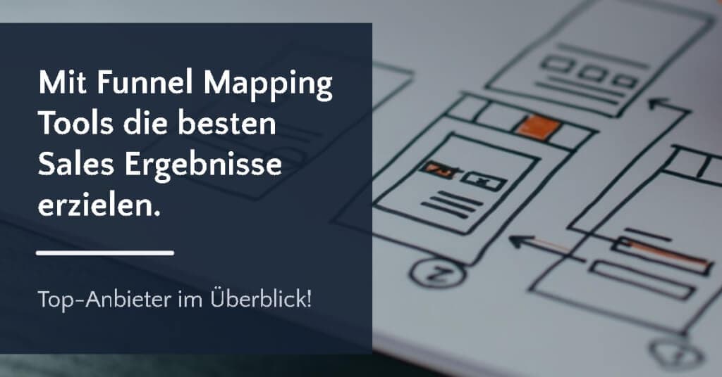 Funnel Mapping Tools – das bringt bessere Sales Ergebnisse!
