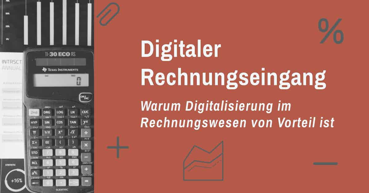 Digitaler Rechnungseingang – 10 Vorteile, die in 2026 überzeugen