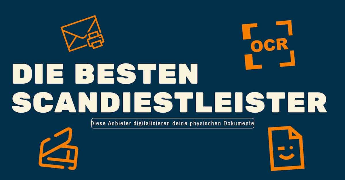 Die besten Scandienstleister im Vergleich