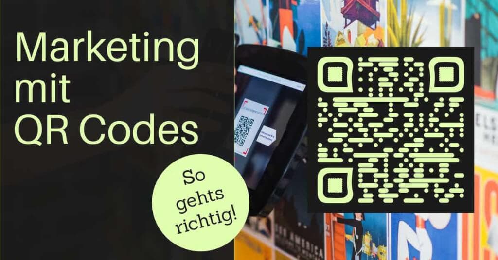 QR Code Marketing - So geht’s richtig!