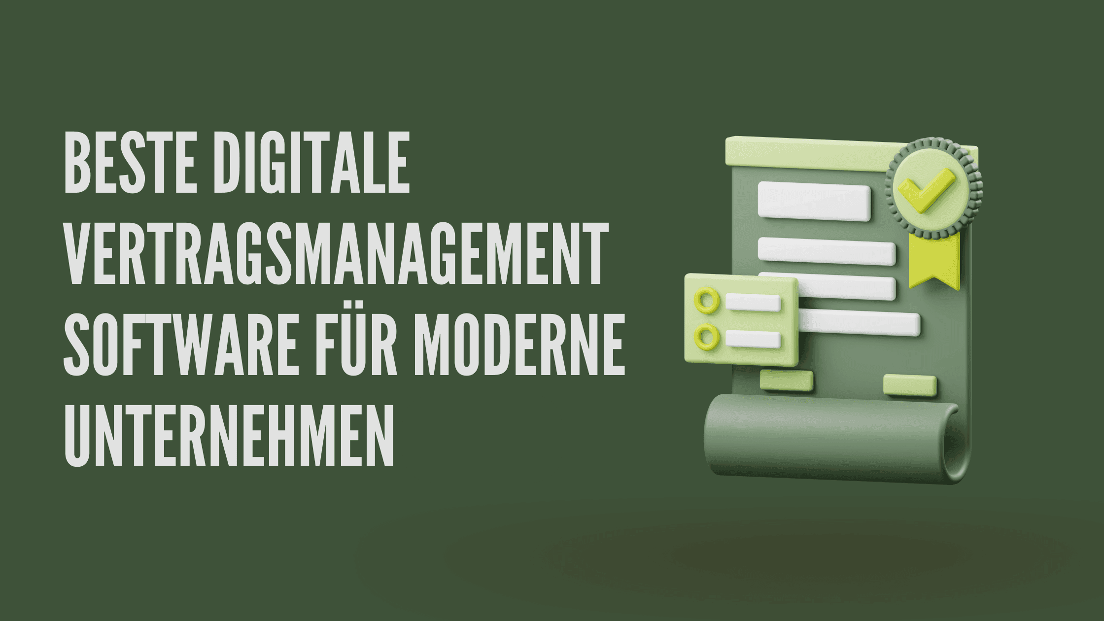 Beste Vertragsmanagement Software: TOP5+ in 2025