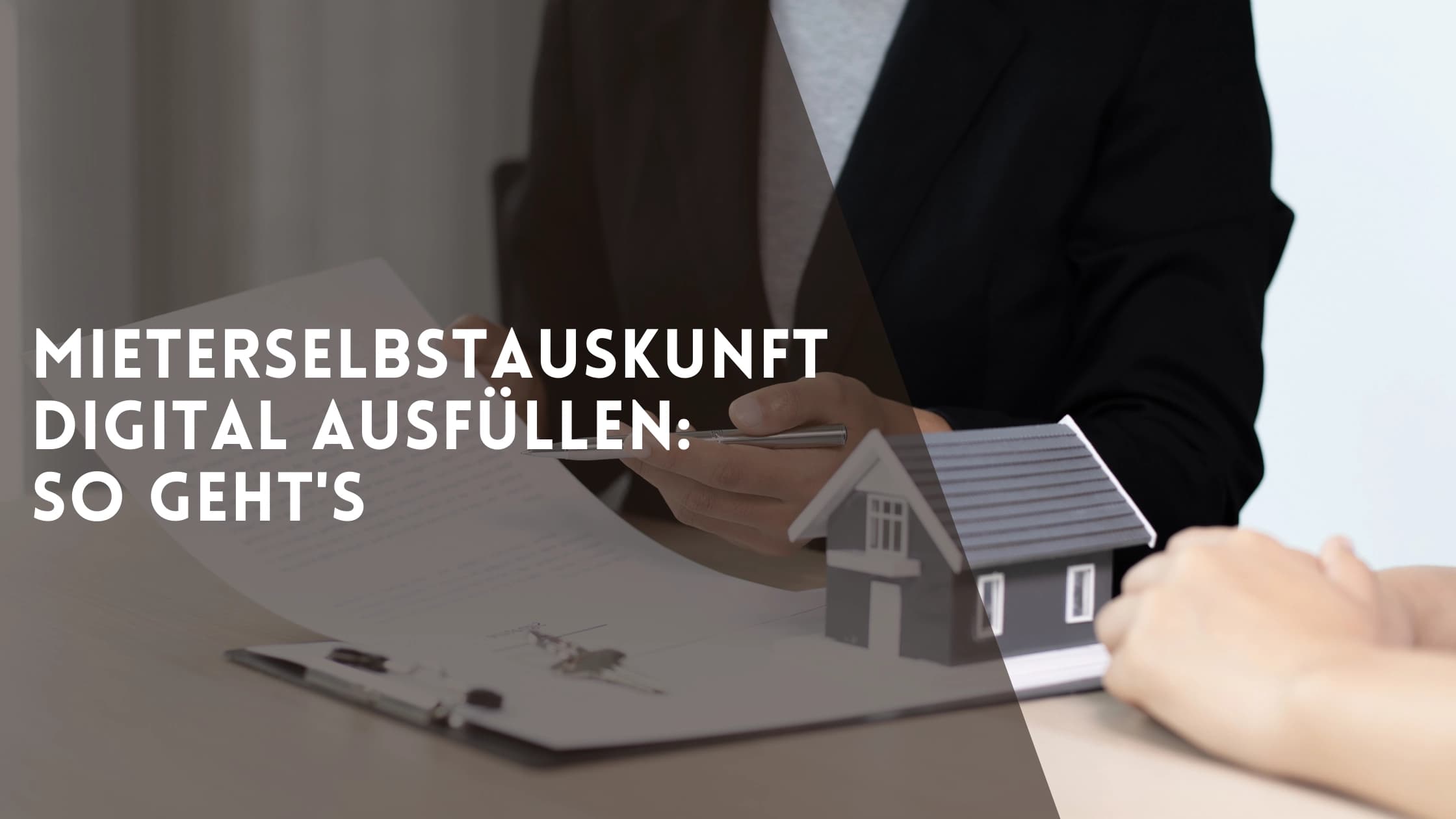Mieterselbstauskunft digitalisieren: So geht