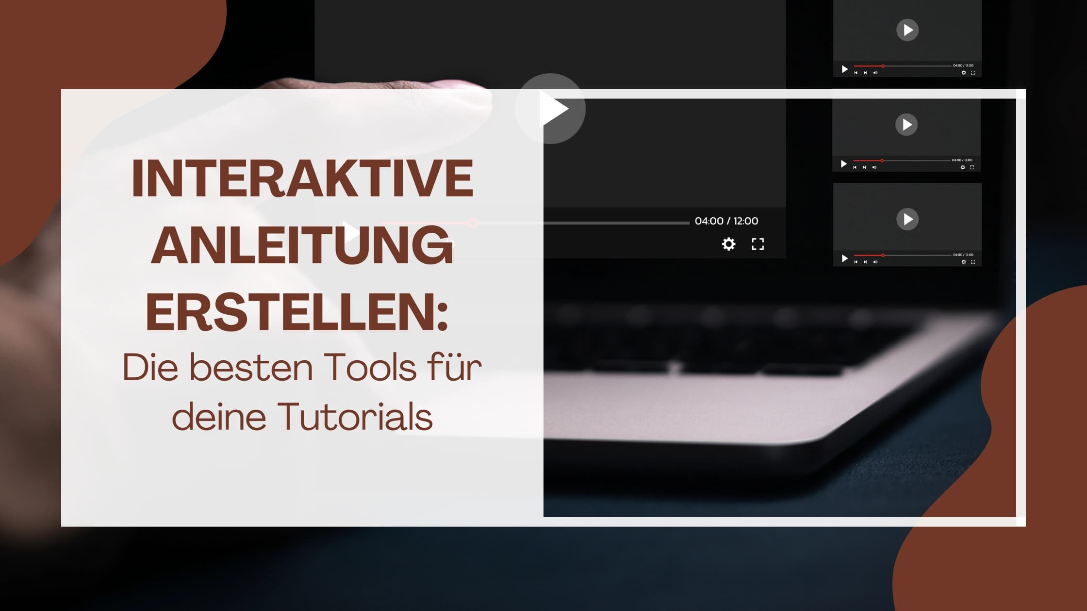 Tutorials & interaktive Anleitungen erstellen leicht gemacht