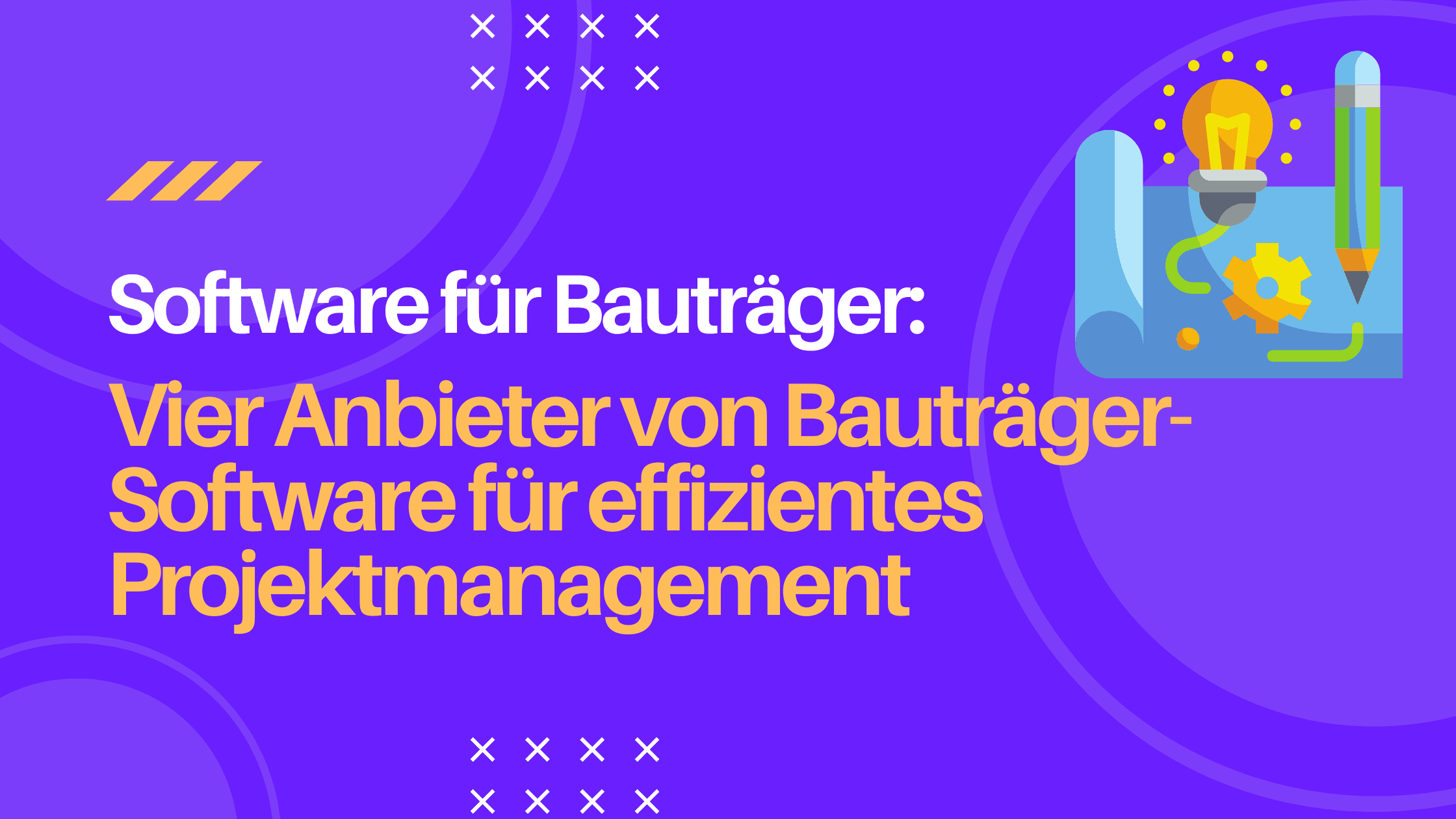 Bauträger-Software: Optimiere dein Projektmanagement
