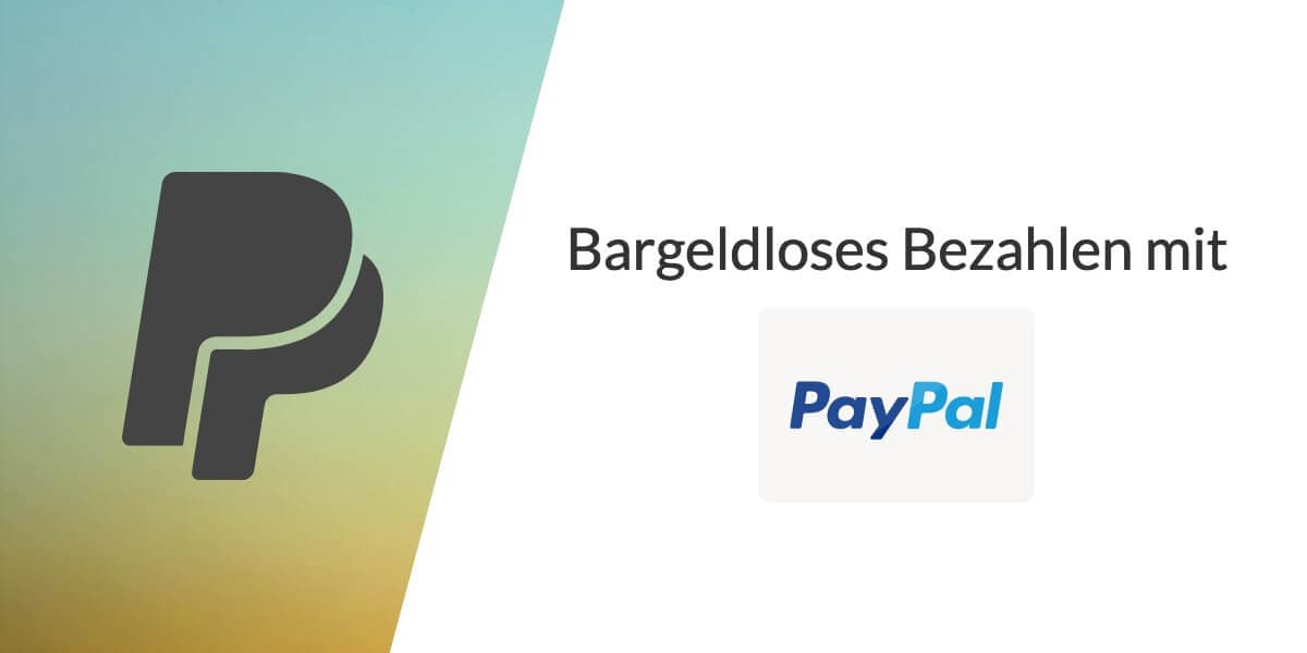 Bargeldloses Bezahlen: hast du PayPal als mobile Geldbörse?