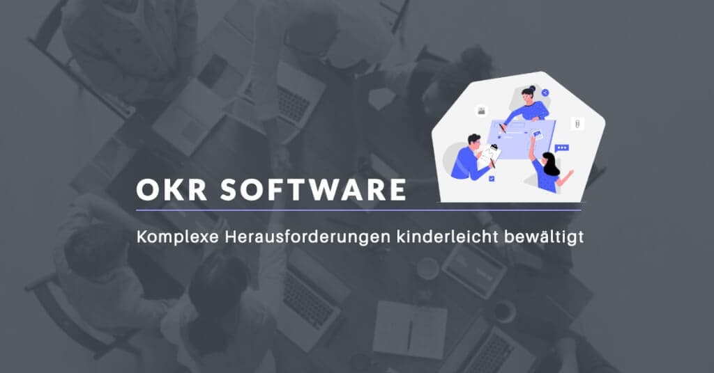 OKR Software Anbieter: Top 13 Tools | Update 2024