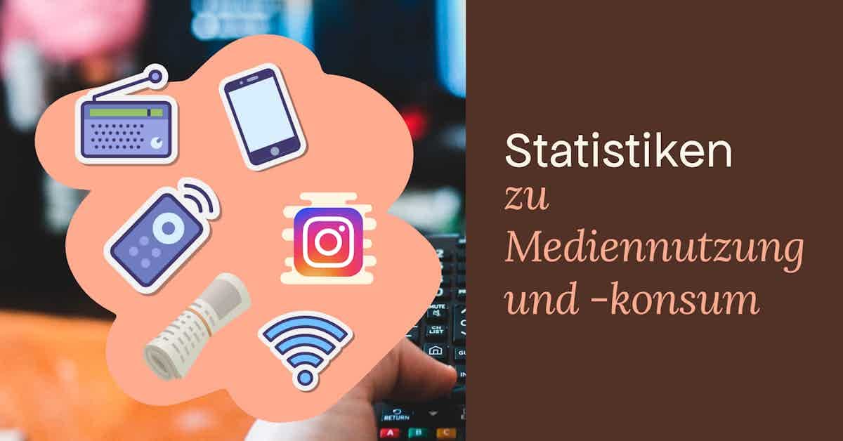 Alle Statistiken zur Mediennutzung und -konsum zusammengefasst